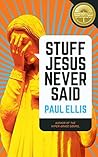 Book cover for Stuff Jesus Never Said