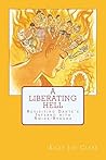 A Liberating Hell...