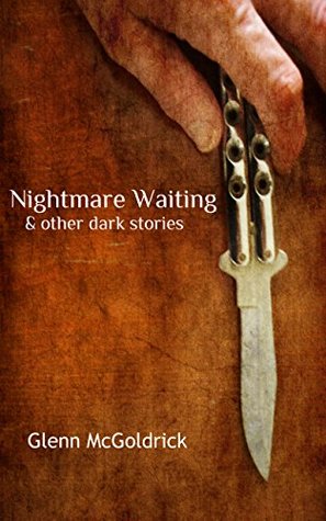 Nightmare Waiting & Other Dark Stories (Kindle Edition)