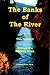 The Banks of the River