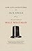 Life and Adventures of Jack Engle: The Lost Novel of Walt Whitman
