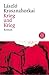 Krieg und Krieg. Roman by László Krasznahorkai Krieg und Krieg. Roman by László Krasznahorkai