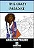 This Crazy Paradise by Aziza Eden Walker