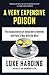 A Very Expensive Poison: Th...