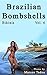 Brazilian Bombshells: Brazilian Bombshells in bikinis