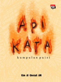 Api Kata: Kumpulan Puisi