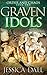Graven Idols (Order and Chaos Book 2)