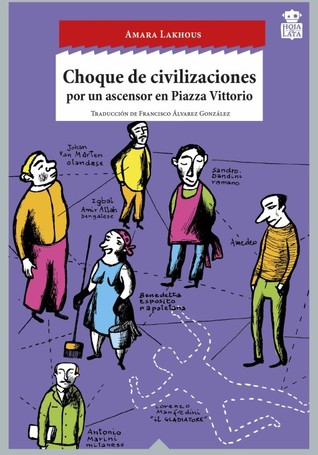 Choque de civilizaciones por un ascensor en Piazza Vittorio