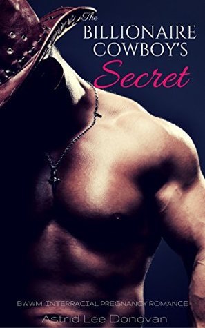The Billionaire Cowboy's Secret (Kindle Edition)