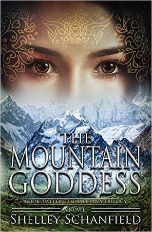 The Mountain Goddess (The Sadhana Trilogy #2)