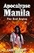 Apocalypse Manila: The End Begins (Taylor Family Series Book 3)