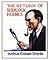The Return of Sherlock Holmes (Illustrated)