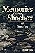 Memories From A Shoebox: Li...