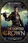 The Tainted Crown by Meg Cowley