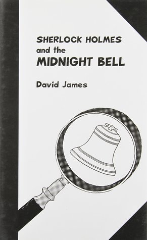 Sherlock Holmes & the Midnight Bell (Hardcover)