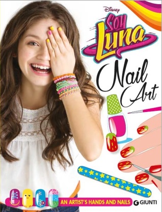 Soy Luna: Nail Art