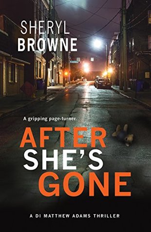 After She's Gone (DI Matthew Adams, #1)