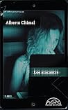 Los atacantes (Voces / Literatura nº 217) by Alberto Chimal Los atacantes (Voces / Literatura nº 217) by Alberto Chimal
