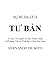 Sự Bí Ẩn Của Tư Bản: Vì Sao...