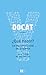 DOCAT. ¿Qué hacer? La Doctrina Social de la Iglesia