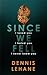 Since We Fell by Dennis Lehane
