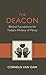 The Deacon: Biblical Founda...