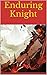 Enduring Knight