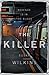 The Killer (Kaz Phelps, #3)