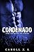 Condenado (The Tough and Strong Livro 1) (Portuguese Edition)