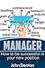 Manager: How to be successf...
