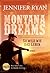 Montana Dreams - So wild wie das Leben