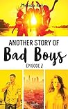 Another Story of Bad Boys (Another Story of Bad Boys, #2)