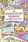 De waanzinnige bo...