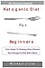 Ketogenic Diet For Beginners by Michael Crow