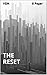 The Reset
