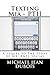 Texting Mia - PTII: A seque...