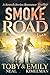 Smoke Road (Scorch #3)