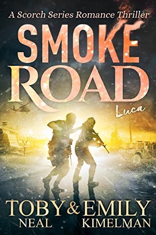 Smoke Road (Scorch #3)