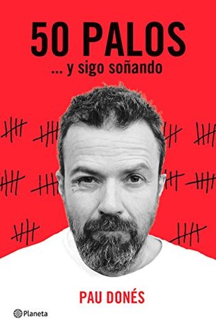 50 palos: ... y sigo soñando (Kindle Edition)