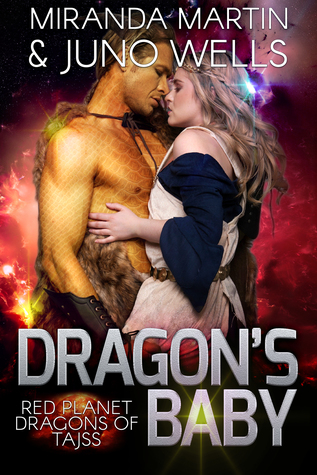 Dragon's Baby (Red Planet Dragons of Tajss, #1)
