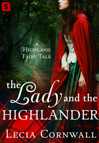 The Lady and the Highlander (Highland Fairy Tales #3)