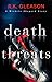 Death Threats (The True Dea...