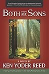 Both My Sons by Ken Yoder Reed