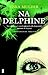Na Delphine (Dutch Edition)