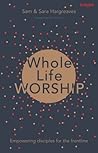 Whole Life Worship