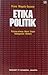 Etika Politik by Franz Magnis-Suseno