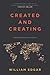 Created and Creating: A biblical theology of culture
