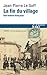 La fin du village. Une histoire française (French Edition)