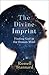 The Divine Imprint: Finding God in the Human Mind
