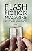Flash Fiction Magazine - Issue 1 by Emily Clayton